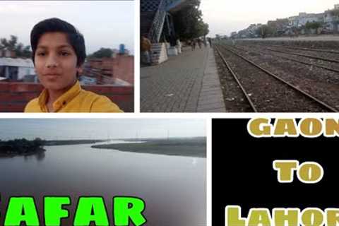 How to now vlog in Gaon To Lahore travel#vlogging