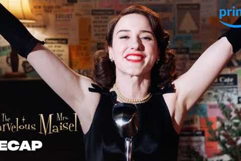 A Look Back &amp; Glance Forward at The Marvelous Mrs. Maisel | Prime Video