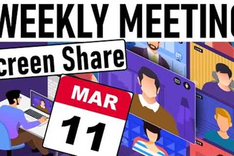 Weekly Meeting Screen Share - March 11th, 2023