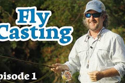 FLY CASTING - FOUR Tips For Starting Out - Episode 1