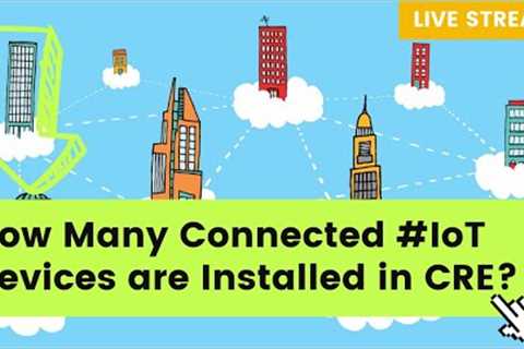 How Many Connected #iot Devices are Installed in Commercial Buildings?