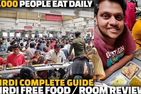 SHIRDI FREE FOOD REVIEW | 50,000 people eat here daily | Shirdi Sai Baba Temple Tour / guide