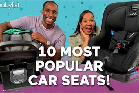 Trying the Top 10 MOST REGISTERED Car Seats of 2022! *Graco, Nuna &amp; more!*