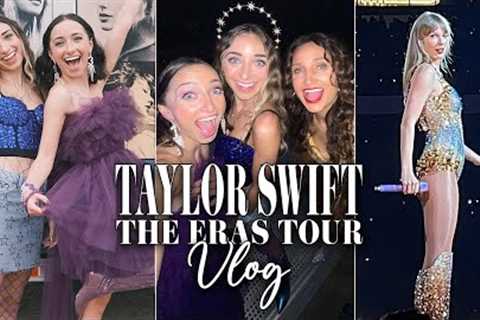Taylor Swift Eras Tour Vlog!