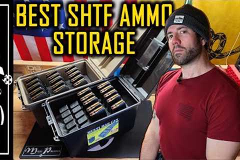 Best Way To Store Ammo For SHTF