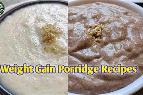 Healthy Weight Gain Baby Porridges| Iron Calcium Rich Baby Food| Suji&amp; Ragi Porridge For Weight ..