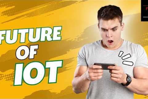 5 Major Trends in IOT Technologies for the Future