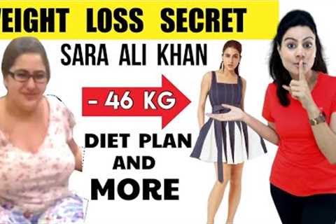 FINALLY Sara Ali Khan Weight Loss SECRET REVEALED 😮 46 Kgs Shocking Transformation Diet Plan..