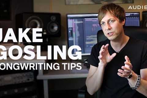 Songwriting Tips You Need To Know - Jake Gosling (Ed Sheeran, Shawn Mendes, Shania Twain)