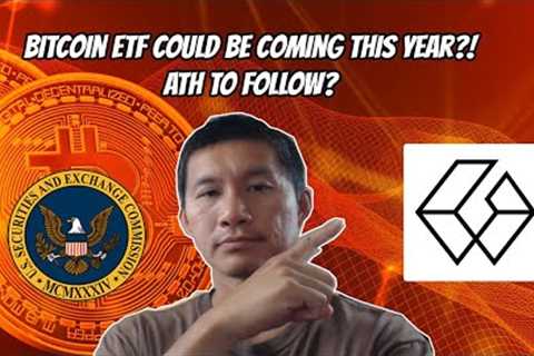 Bitcoin ETF could come THIS YEAR? All Time High possible?