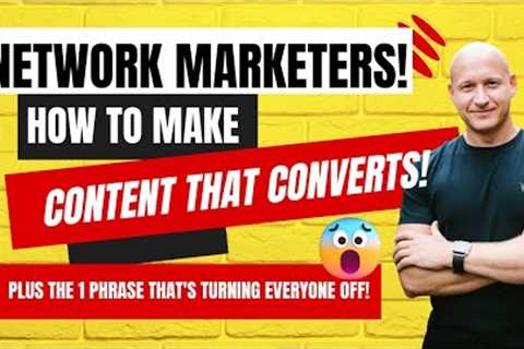Network Marketers | Content Marketing that Converts | Quick and Easy 4-Step formula