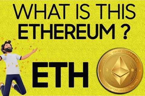 What is this Ethereum (ETH)