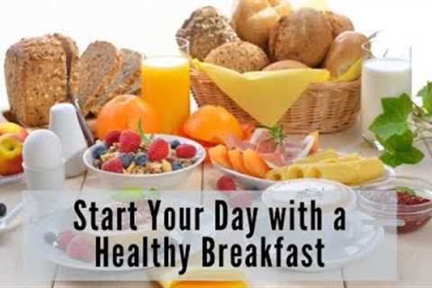 3 Easy Breakfast Ideas to Start Your Day II Morning Breakfast Idea