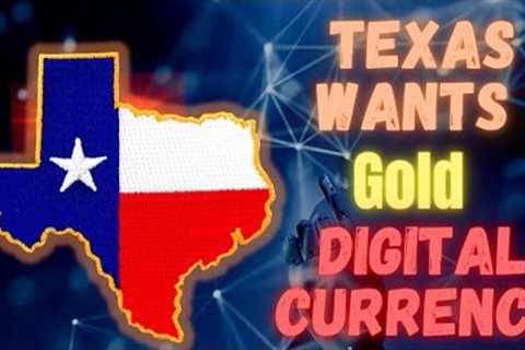 Is #Texas About to Revolutionize the US Economy with a Return to the #gold  Standard?
