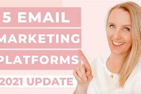 5 Best Email Marketing Platforms +  Simple Tool Comparison 2021 (My TOP Recommendation)