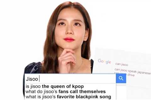 Jisoo Answers the Web's Most Searched Questions | WIRED