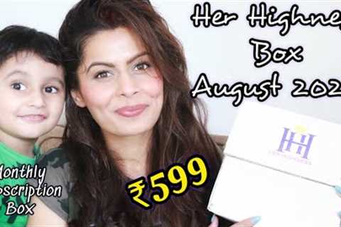 Her Highness Box | August 2022 | Monthly Subscription Box | Unboxing | Just at Rs 599 | Kavya K