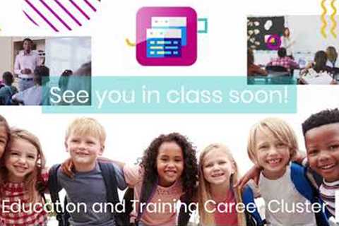 EDUCATION AND TRAINING CAREER CLUSTER (CTE)