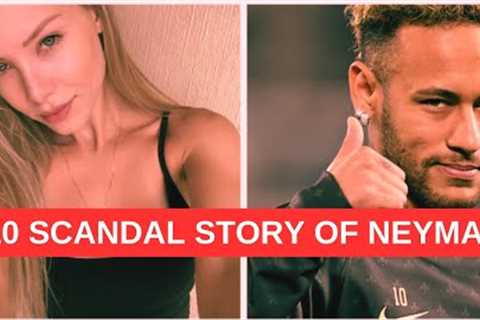 Neymar Scandal Uncovered: Shocking Stories You Won't Believe! || Neymar's Lavish Lifestyle | Love |