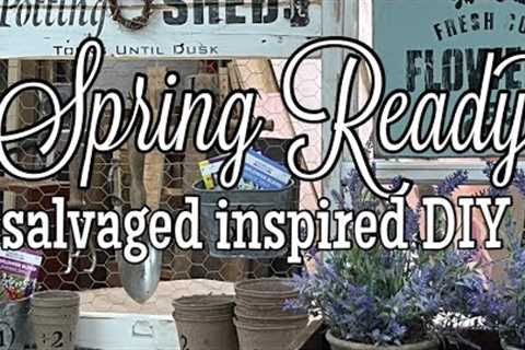 SPRING INSPIRED | SALVAGED | OUTDOOR DECOR | DIY PROJECTS