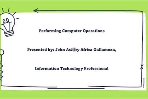 Performing Computer Operations [Part 001]