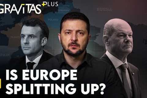 Gravitas Plus: Europe divided on Ukraine War