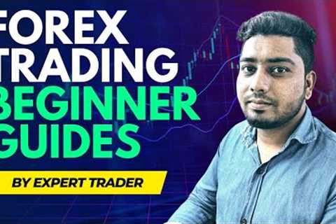Forex Trading for Beginners 2022