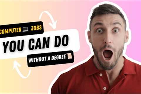 Computer💻 Jobs You Can Do Without a Degree📜!!