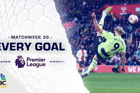 Every Premier League goal from Matchweek 30 (2022-23) | NBC Sports