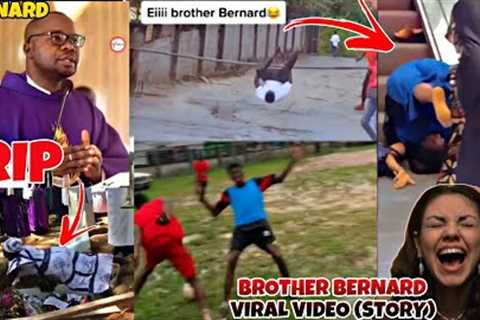 This Is Why Brother Bernard Original Video Is Trending On Social Media(Detailed Video)