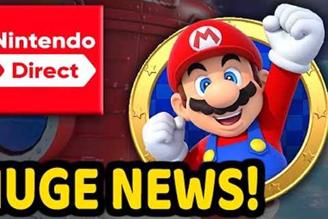 HUGE Super Mario Nintendo Switch News Just Dropped For Nintendo Directs....