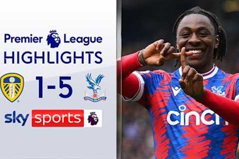 Palace DESTROY Leeds in incredible comeback! | Leeds 1-5 Crystal Palace | Premier League Highlights