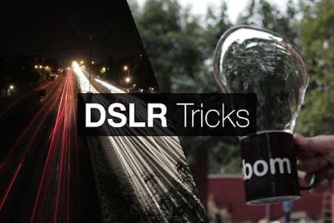 7 Cool DSLR Tricks for Beginners