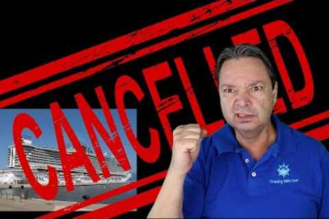 CRUISE NEWS - CRUISE LINE CANCELS MULTIPLE CRUISES
