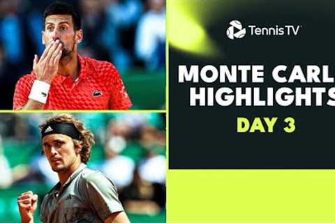 Djokovic Returns; Tsitsipas, Zverev, Rublev In Action | Monte-Carlo 2023 Highlights Day 3