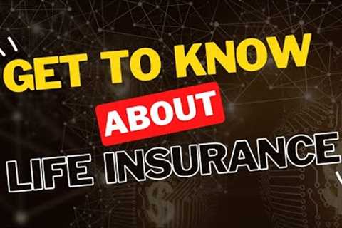 Financial Planning - Things you need to know about Life Insurance