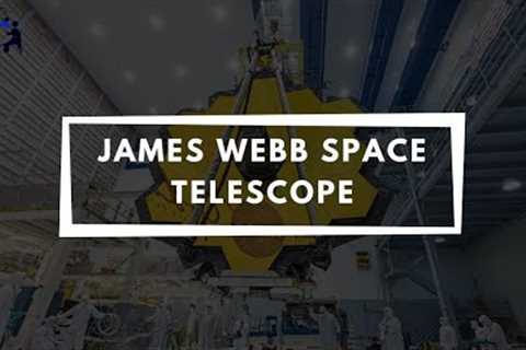 James Webb Space Telescope | Group Discussion Topics With Answers | GD Ideas