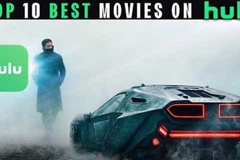 Top 10 Best Movies on Hulu Right Now! Watch in 2023!