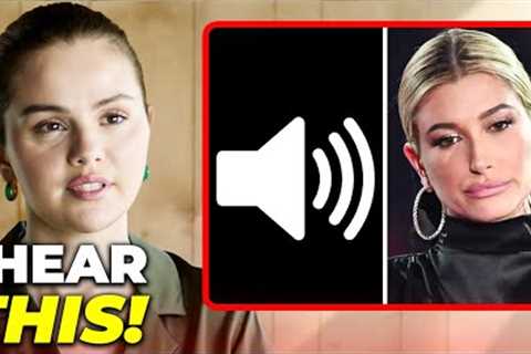 Selena Gomez DISCLOSES Hailey's Audio BEGGING For Help