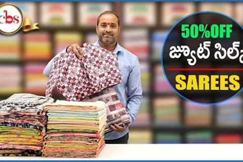 | 50% Discount | Jute Silk Sarees Collection | Best Price Buy Online | CBS Shopping Mall