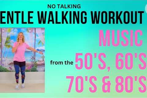15 minute Gentle Walking Workout for Seniors Exercising to Music from the 50's to 80's