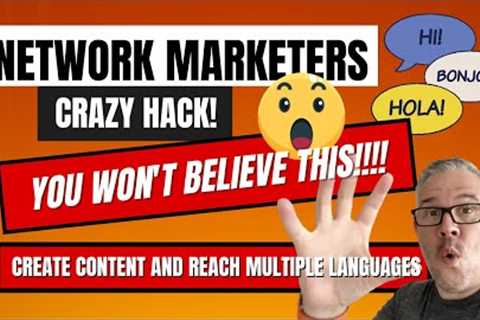 Network Marketers | You Won't Believe This Crazy Hack | Secrets Revealed!