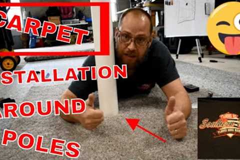 CARPET INSTALLATION AROUND POLES/COLUMNS
