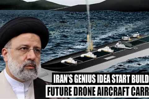 Iran's Genius Idea Start Building Future Drone Aircraft Carrier From Converted Merchant Ship