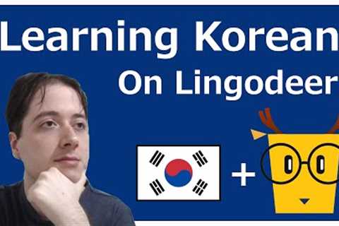 Learning Korean on Lingodeer [Chapter 1 and 2]