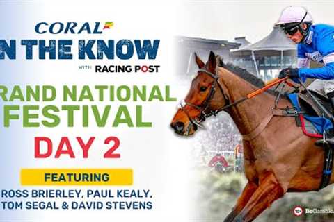 Aintree Grand National Festival | Day 2 | Horse Racing Tips | In The Know