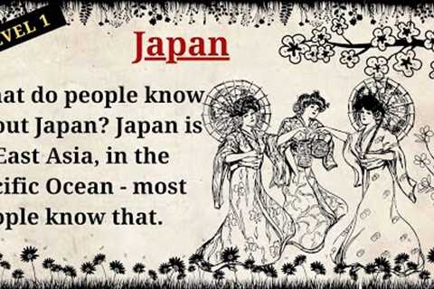 Improve your English 👍 English Story | Japan | Level 1 | Listen and Practice