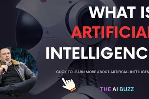 What Is Artificial Intelligence? | Artificial Intelligence explained In just 3 Minutes | The AI Buzz