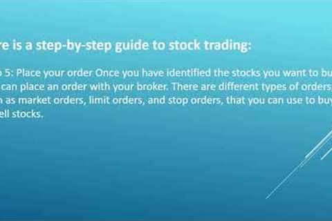 Step-by-Step Guide to Stock Trading: Beginner's Tutorial