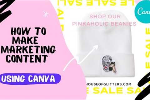 HOW TO CREATE FREE CONTENT FOR YOUR ONLINE BUSINESS | MARKETING CONTENT USING CANVA